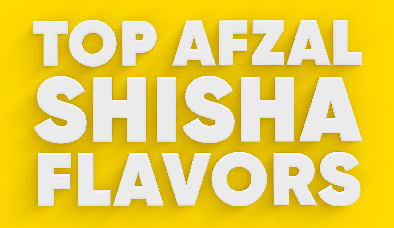 Top Afzal Shisha Flavors